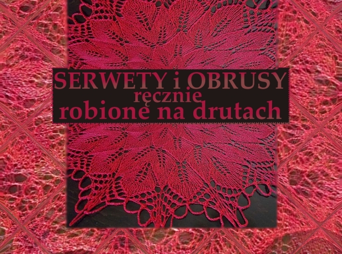 Serwety i obrusy robione na drutach - urzekająca dekoracja stołu 